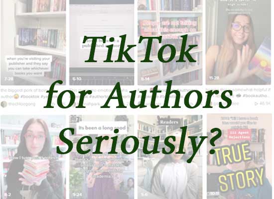 TikTok for Authors Seriously?