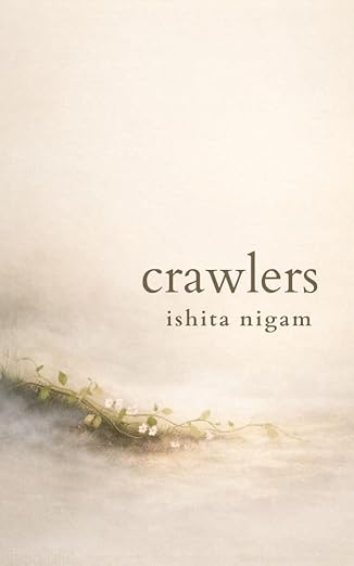 Crawlers by Ishita Nigam